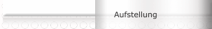 Aufstellung